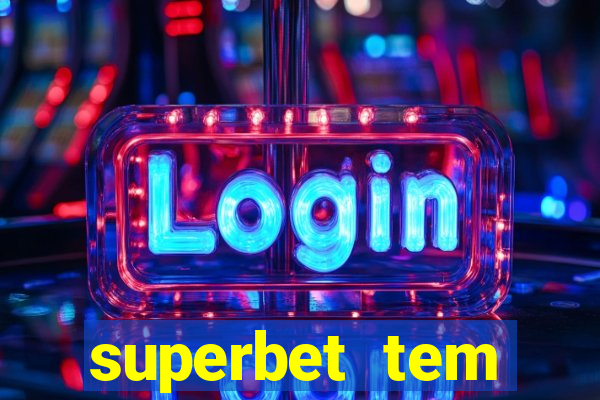 superbet tem pagamento antecipado